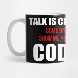 Software Developer Show Code Funny Gift Mug